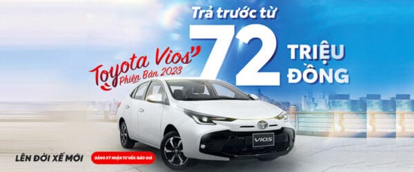 Toyota Vios 2023 72 TriỆu Banner